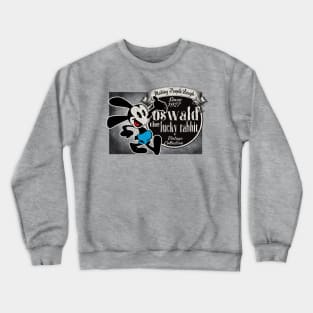 Oswald Making People Laugh Since 1927 Crewneck Sweatshirt